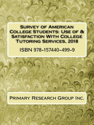 cover image of Use of & Satisfaction With College Tutoring Services